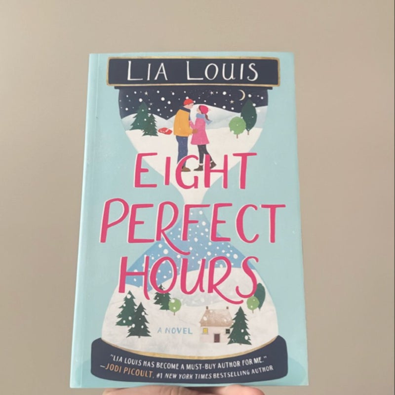 Eight Perfect Hours
