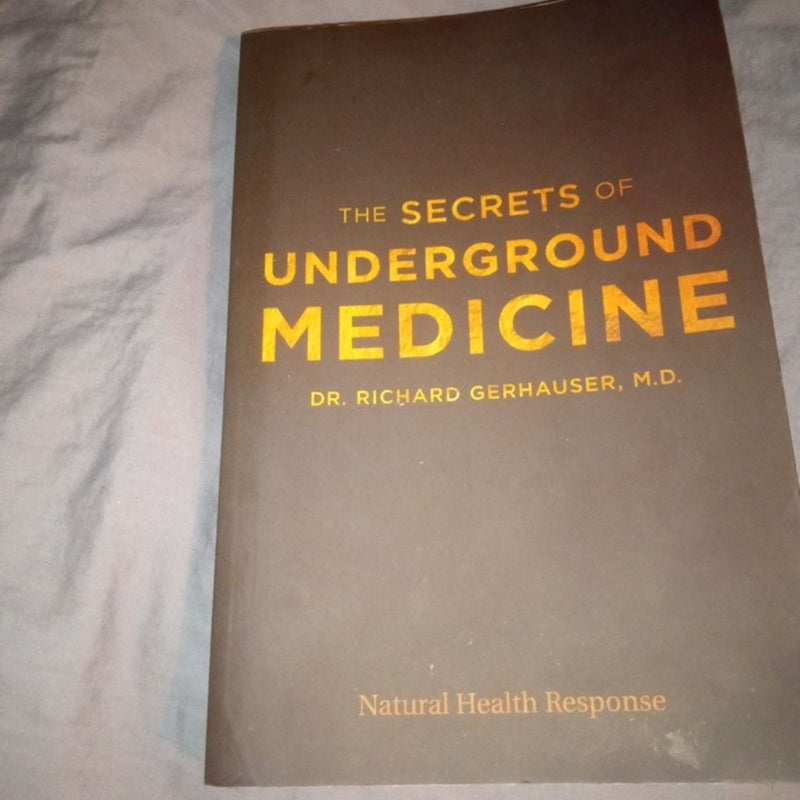 Secret Underground Medicine 