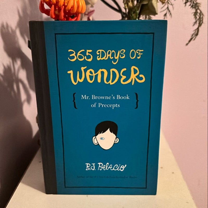 365 Days of Wonder: Mr. Browne's Book of Precepts