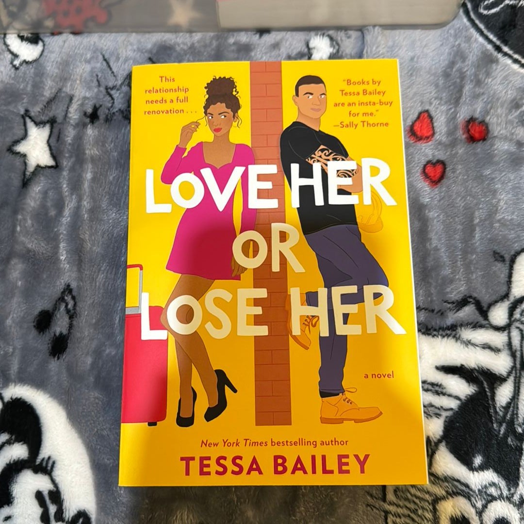 Love Her or Lose Her by Tessa Bailey, Paperback | Pangobooks