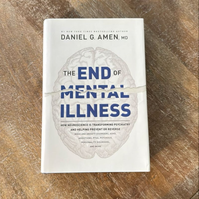 The End of Mental IllnessThe End of Mental Illness