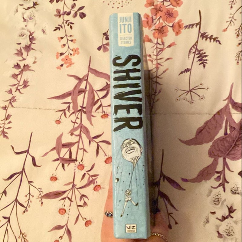 Shiver: Junji Ito Selected Stories