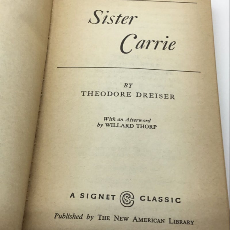 1st Paperback Ed. Sistr Carrie Copyright 1962