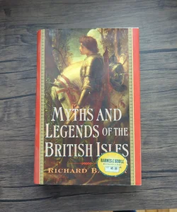 Myths and Legends of the British Isles 