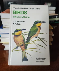 The Collins Field Guide of the Birds of East Africa