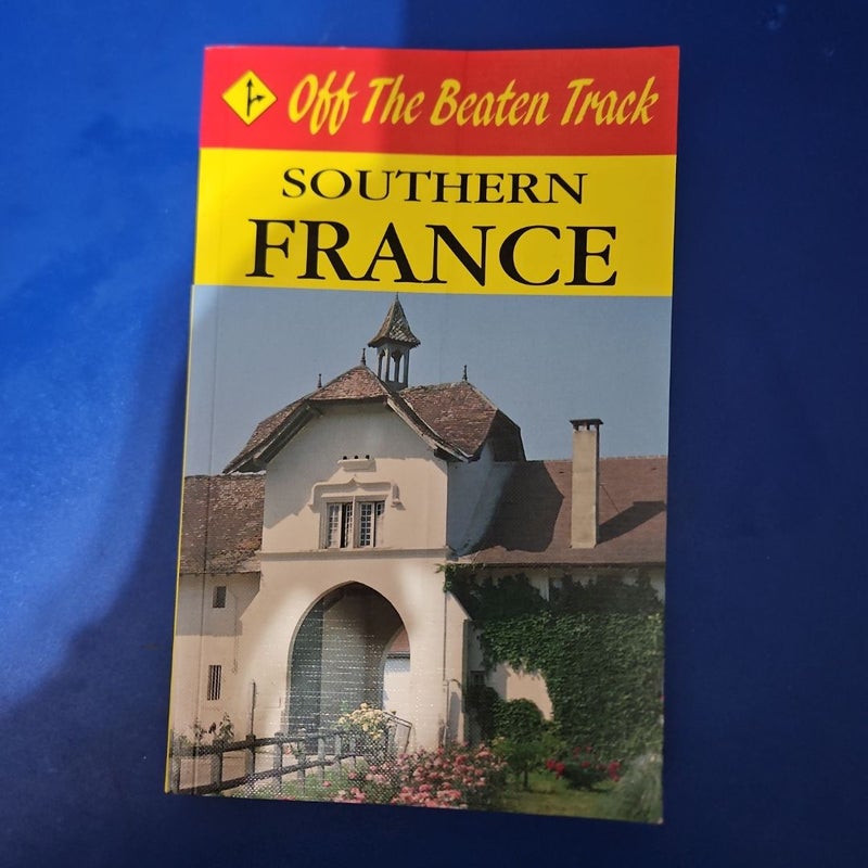 Off the Beaten Path: Southern France