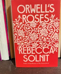 Orwell's Roses