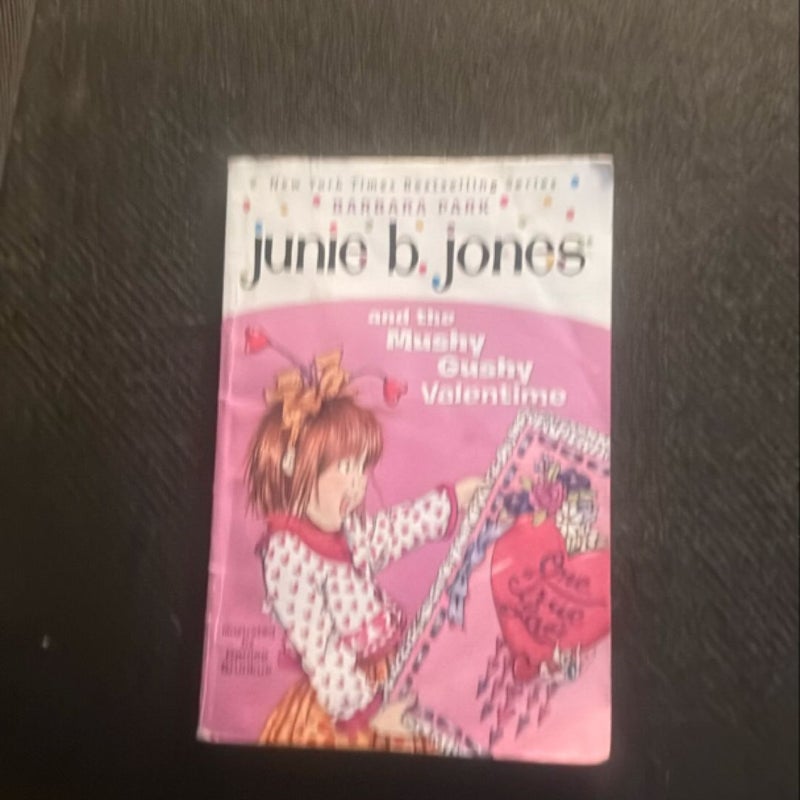 Junie B. Jones #14: Junie B. Jones and the Mushy Gushy Valentime