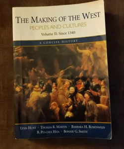 The Making of the West - Peoples and Cultures
