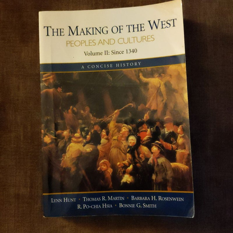 The Making of the West - Peoples and Cultures
