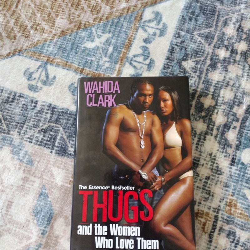 Thugs and the Women Who Love Them