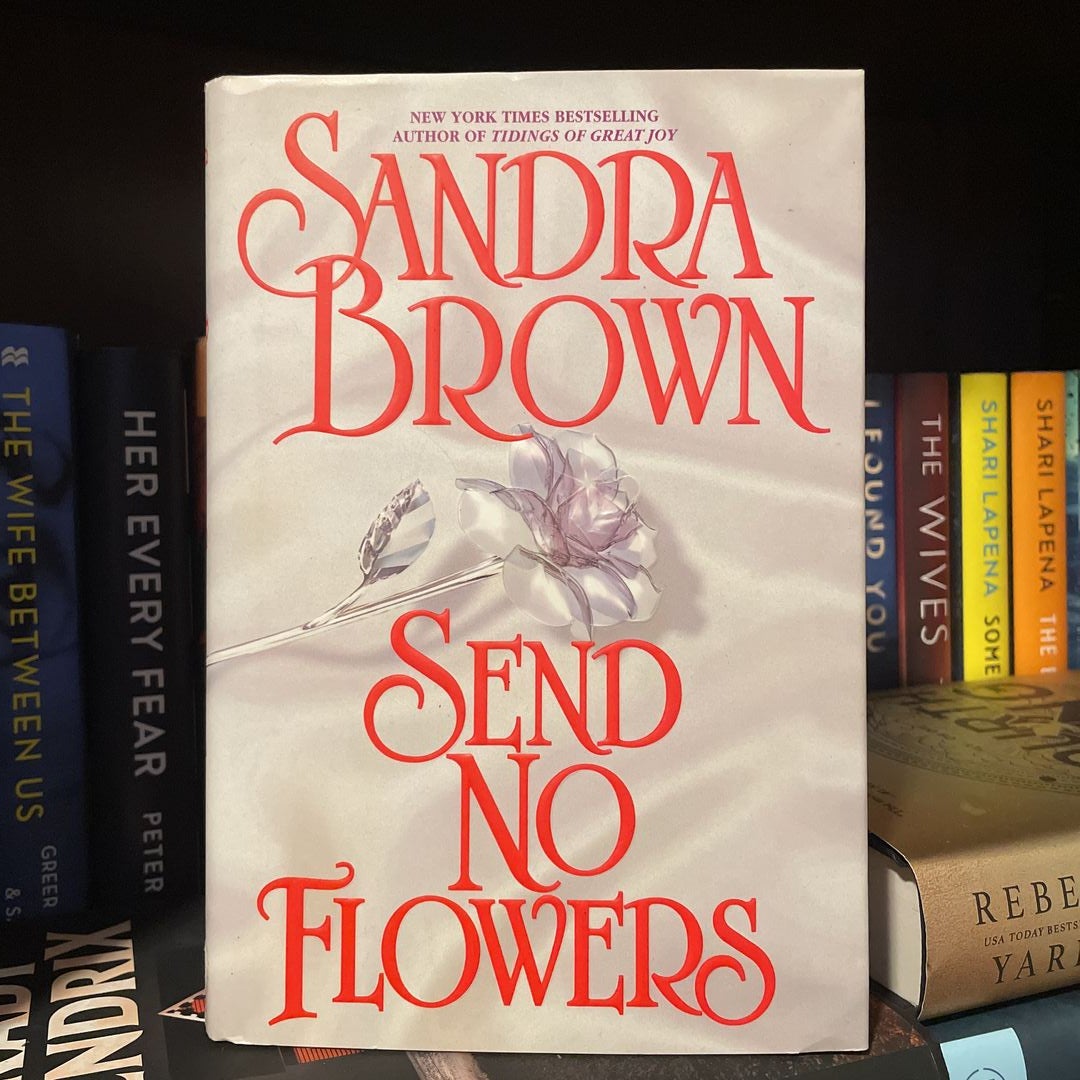 Send No Flowers