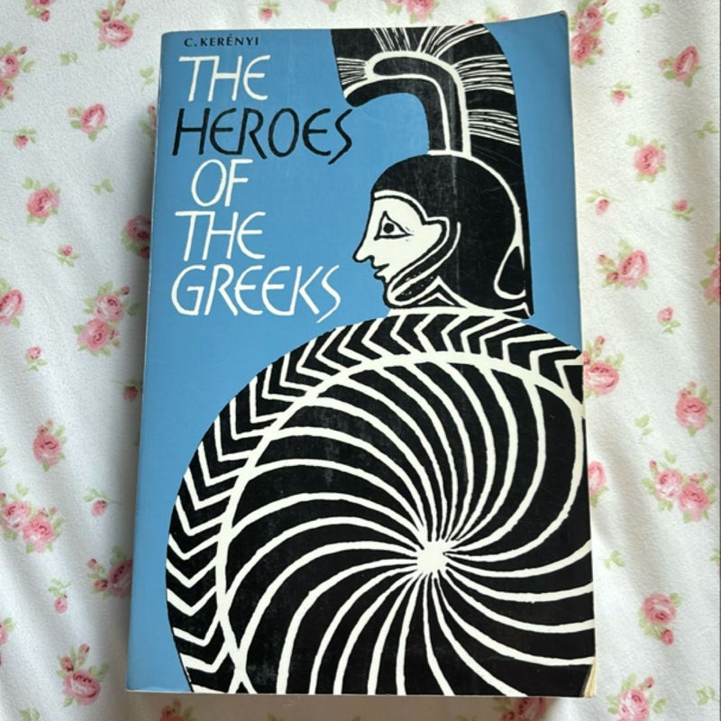 The Heroes of the Greeks