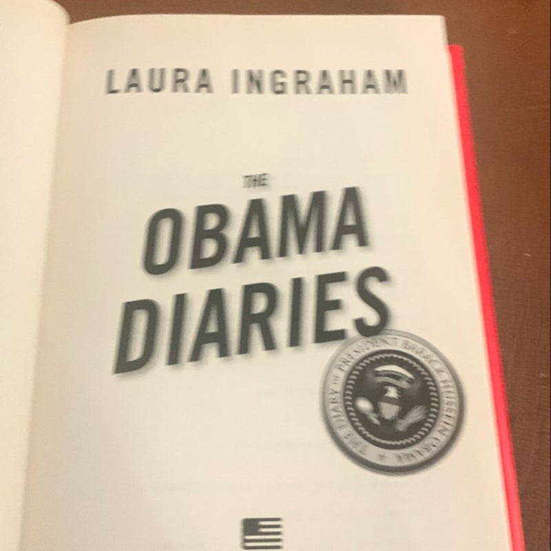 The Obama Diaries- CERTIFIED AUTOGRAPHED BY LAURA INGRAHAM