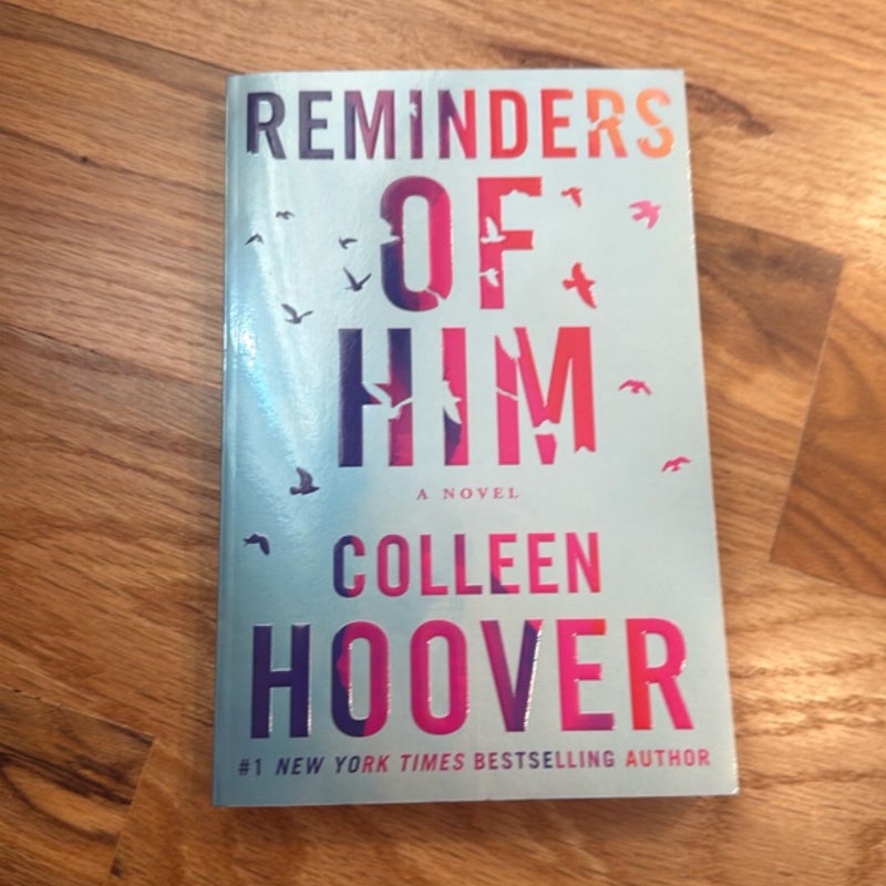 Reminders of Him
