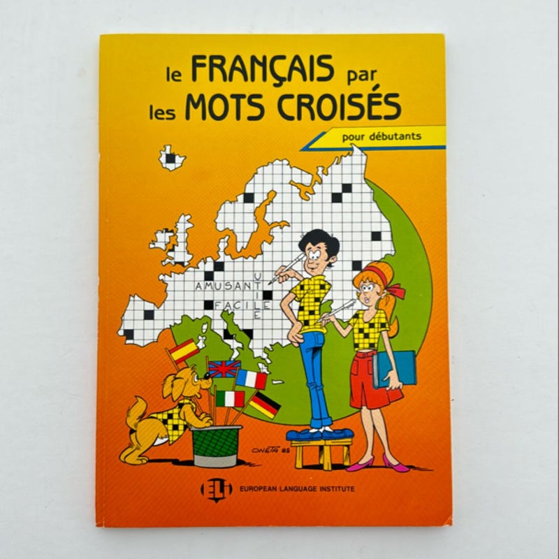 Le Francais par les Mots Croises