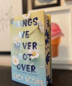 Things We Never Got Over - FL special edition