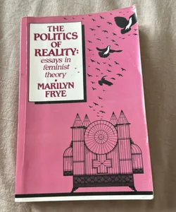 The Politics of Reality