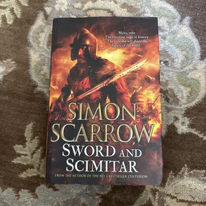 Sword and Scimitar a Fast-Paced Historical Epic of Bravery and Battle