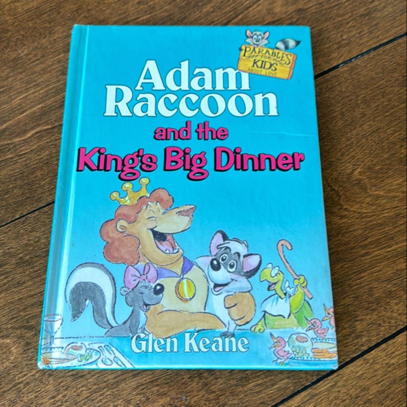 Adam Raccoon and the King's Big Dinner