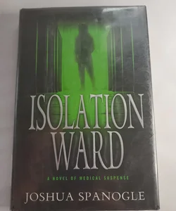 Isolation Ward