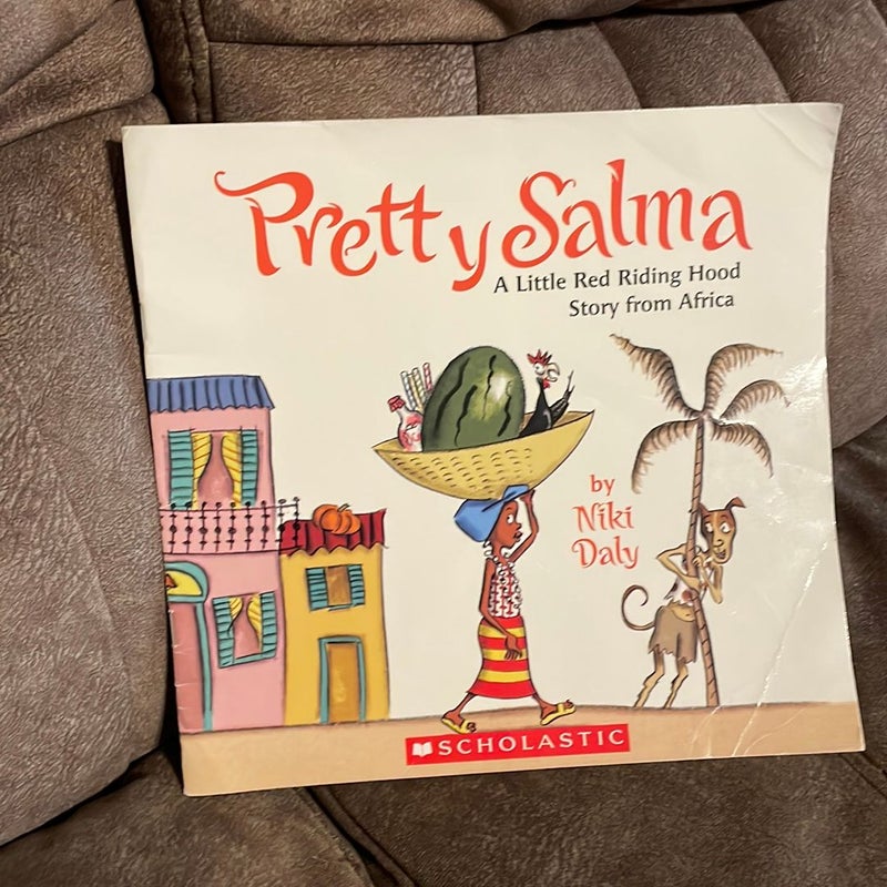 Pretty Salma: a Little Red Riding Hood Story from Africa