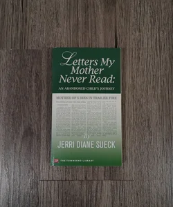 Letters My Mother Never Read