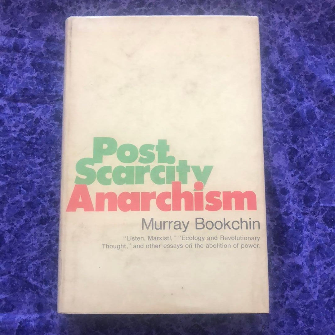 Post-Scarcity Anarchism