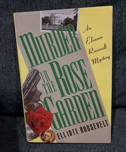 Murder in the Rose Garden