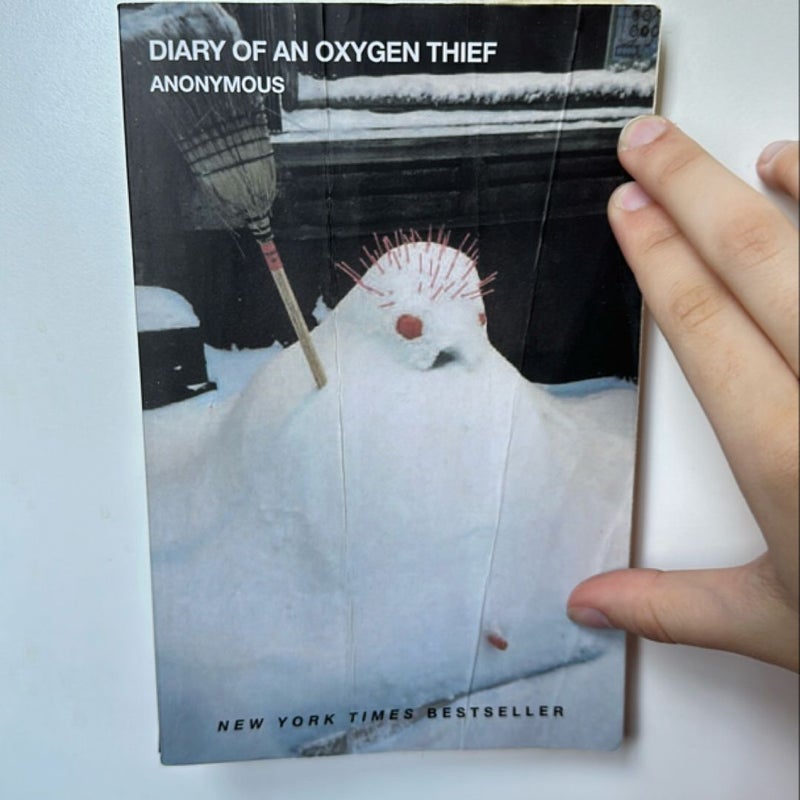 Diary of an Oxygen Thief