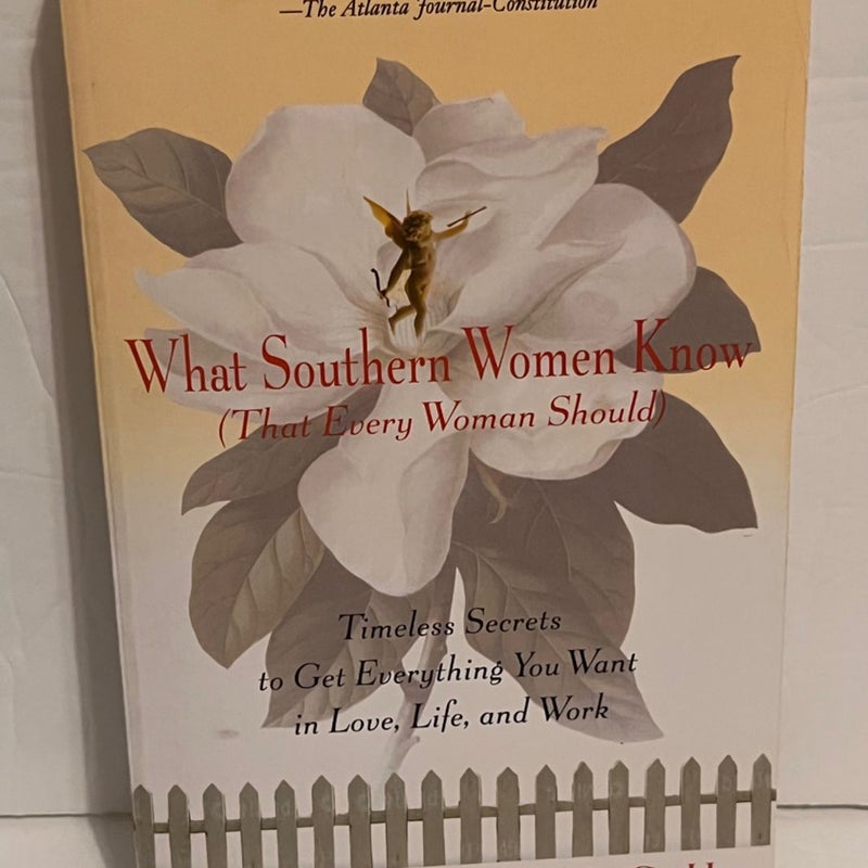 What Southern Women Know (That Every Woman Should)