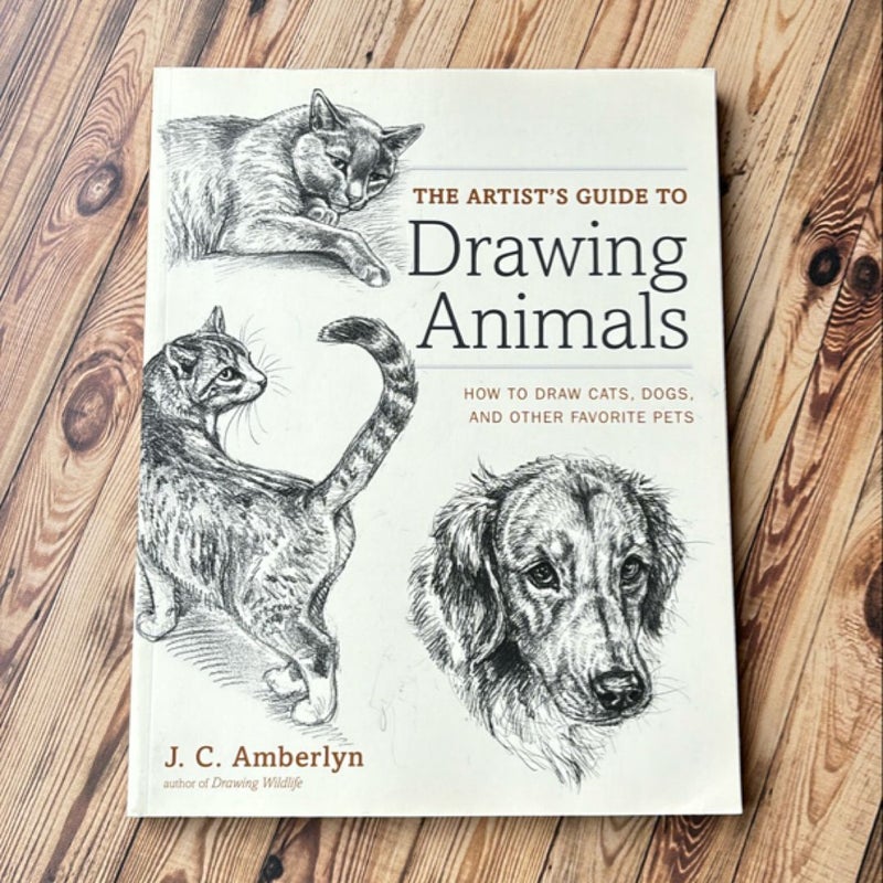 The Artist's Guide to Drawing Animals