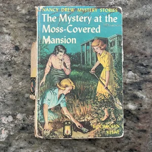 Nancy Drew: The Mystery at the Moss-Covered Mansion