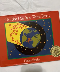 On the Day You Were Born