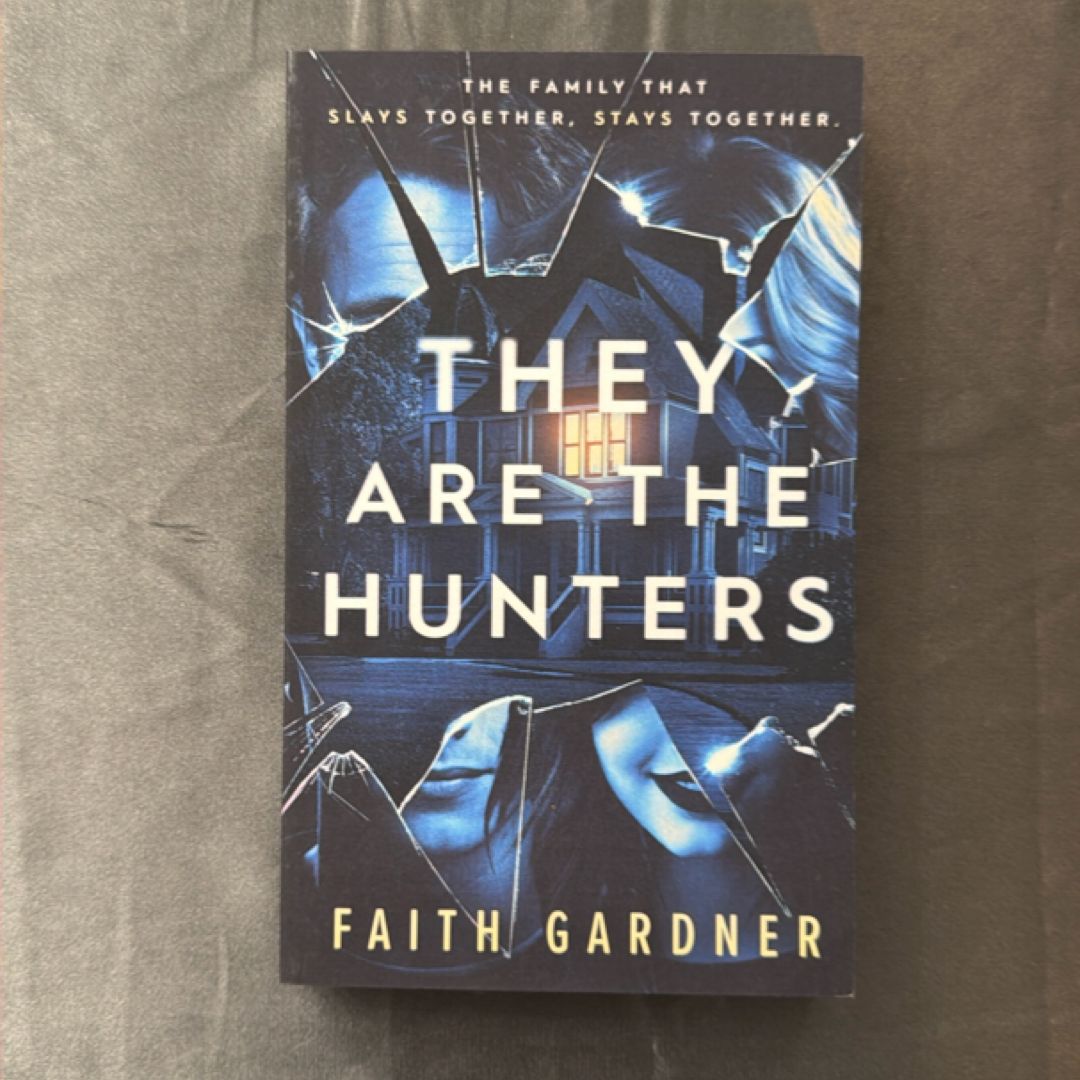 They Are the Hunters