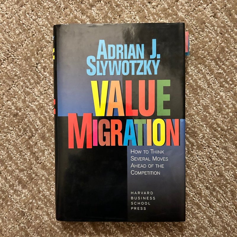 Value Migration