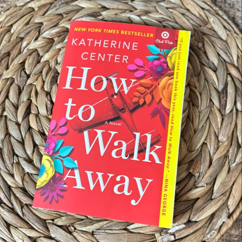 How to Walk Away