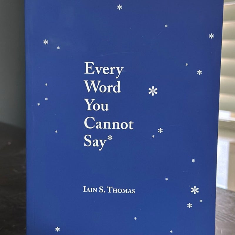 Every Word You Cannot Say