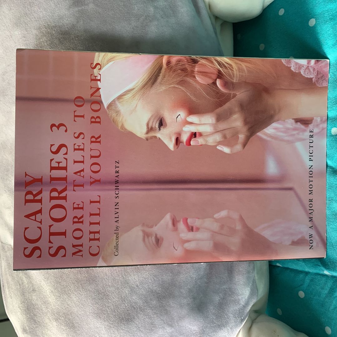 Scary Stories 3 Movie Tie-In Edition