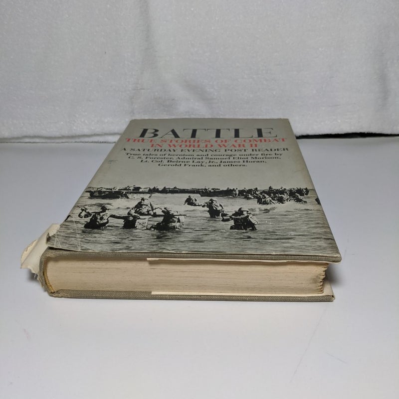 Battle: True Stories of Combat In World War II 