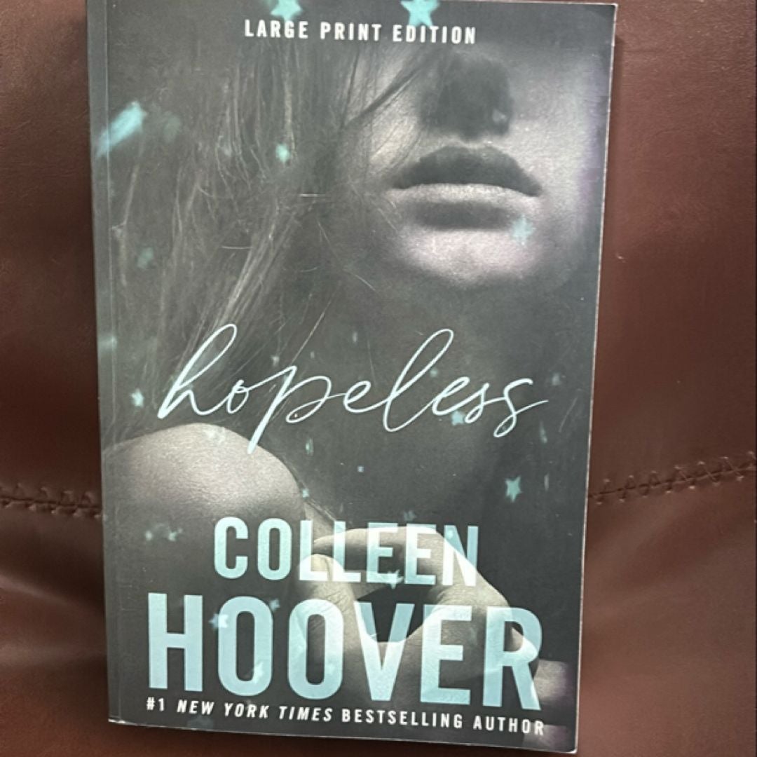 Hopeless: Large Print Edition