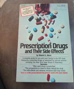Prescription Drugs and Their Side Effects 
