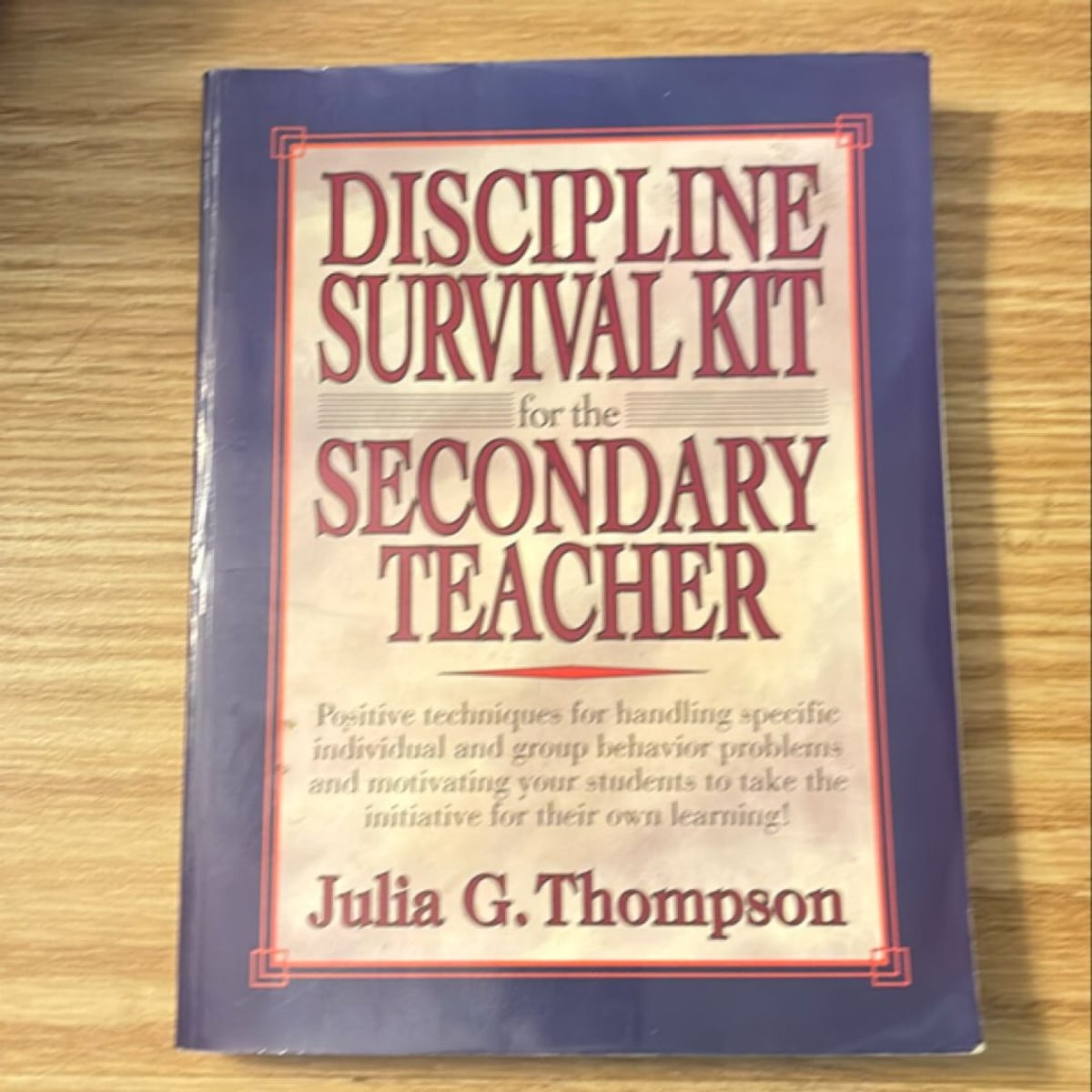 Discipline Survival Kit for the Secondary Teacher by Frances McBroom ...