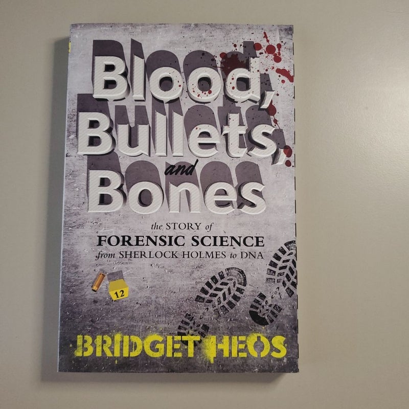 Blood, Bullets, and Bones