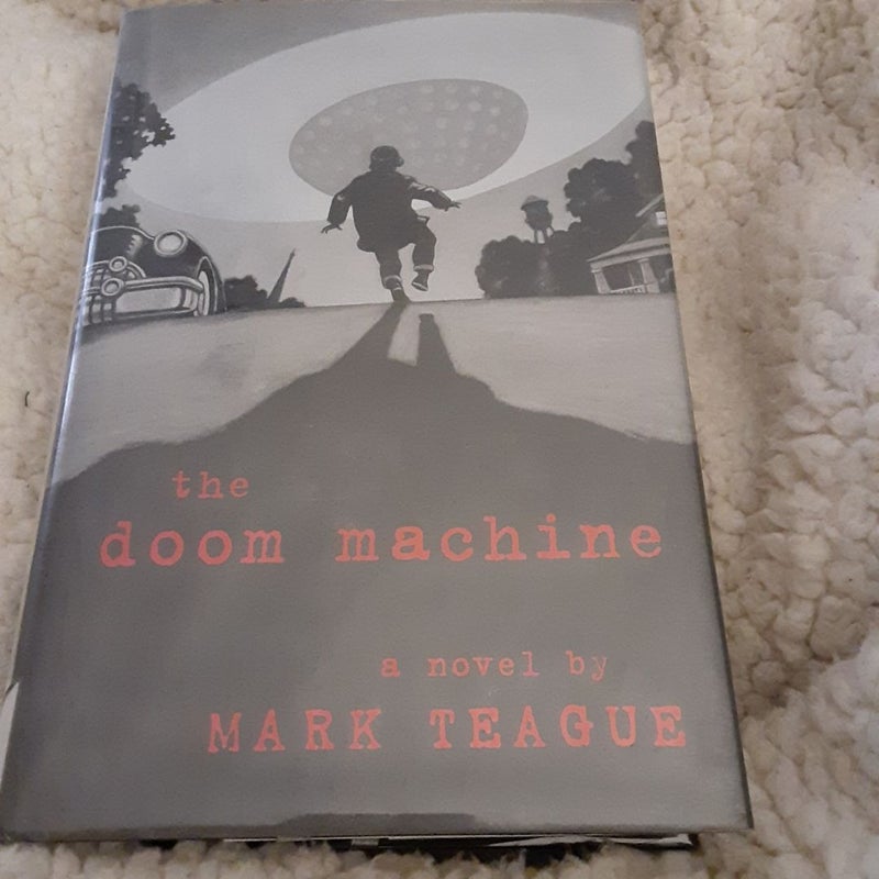 The Doom Machine