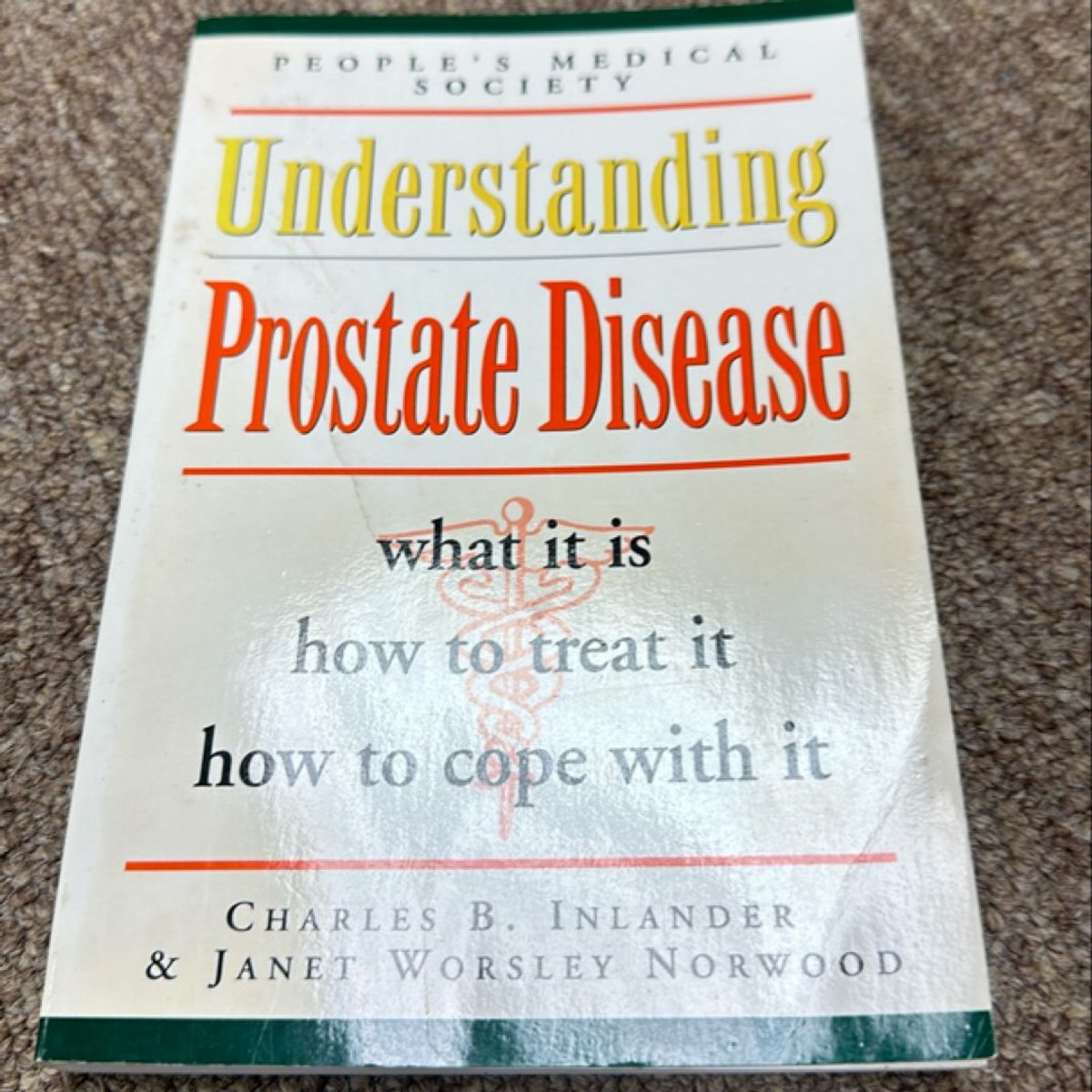 Understanding Prostate Disease by Charles B. Inlander, Janet Worsley ...