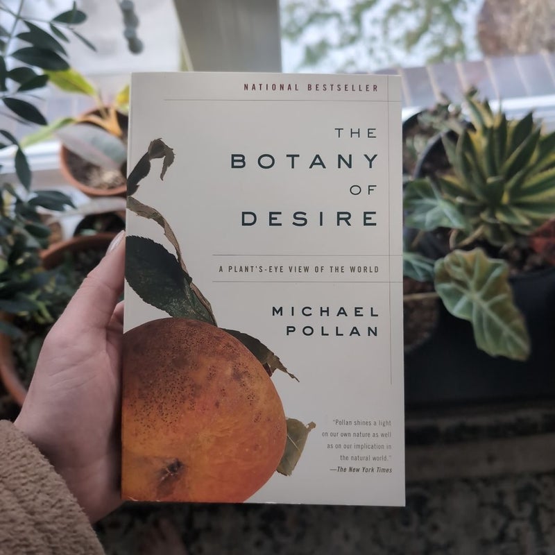 The Botany of Desire