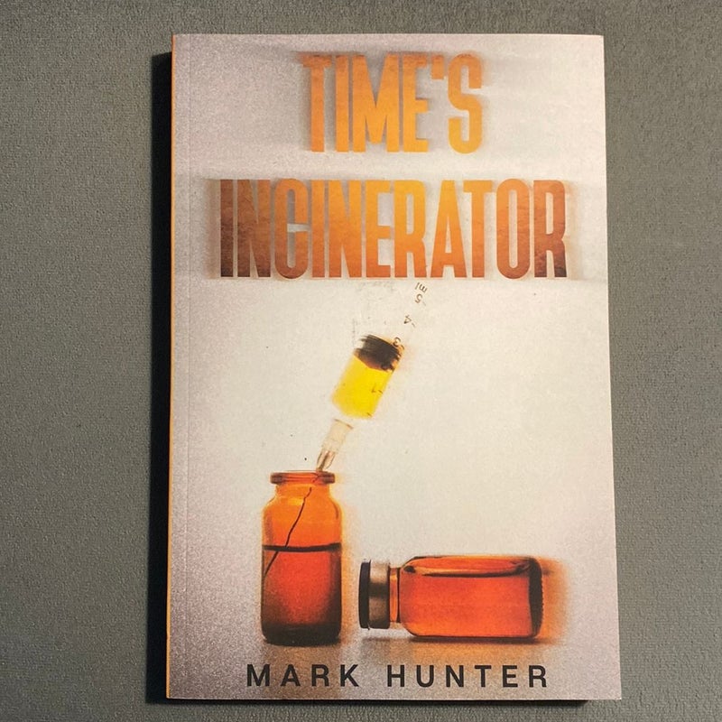 Time's Incinerator