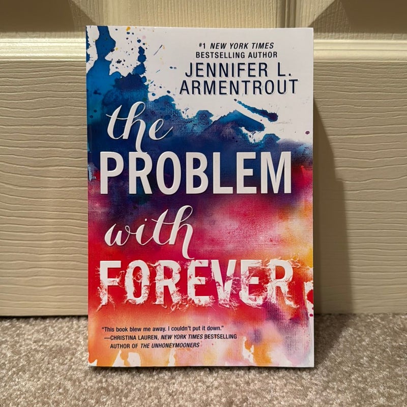 The Problem with Forever