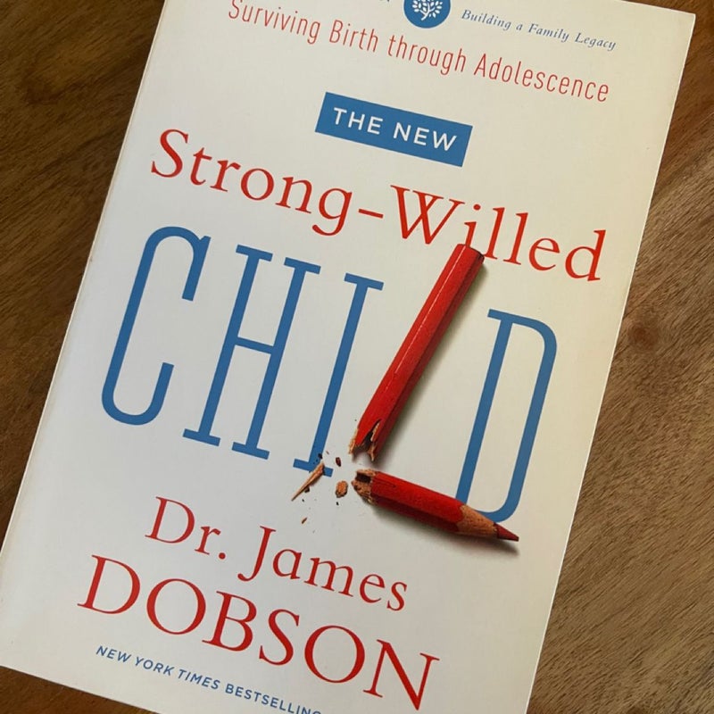 The New Strong-Willed Child